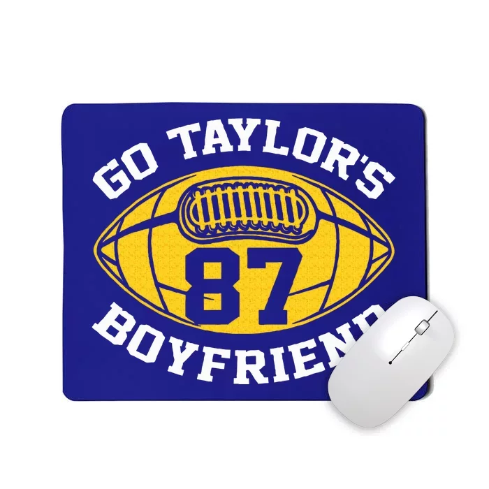 Go T.aylors Boyfriend Football Funny Go T.aylor's Mousepad