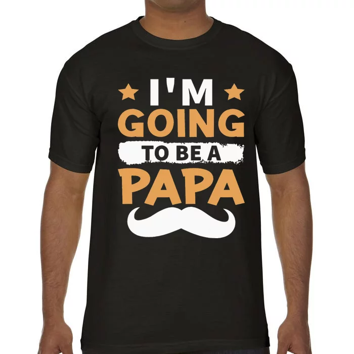 Going To Be Papa Again Soon To Be Daddy Husband Comfort Colors T-Shirt