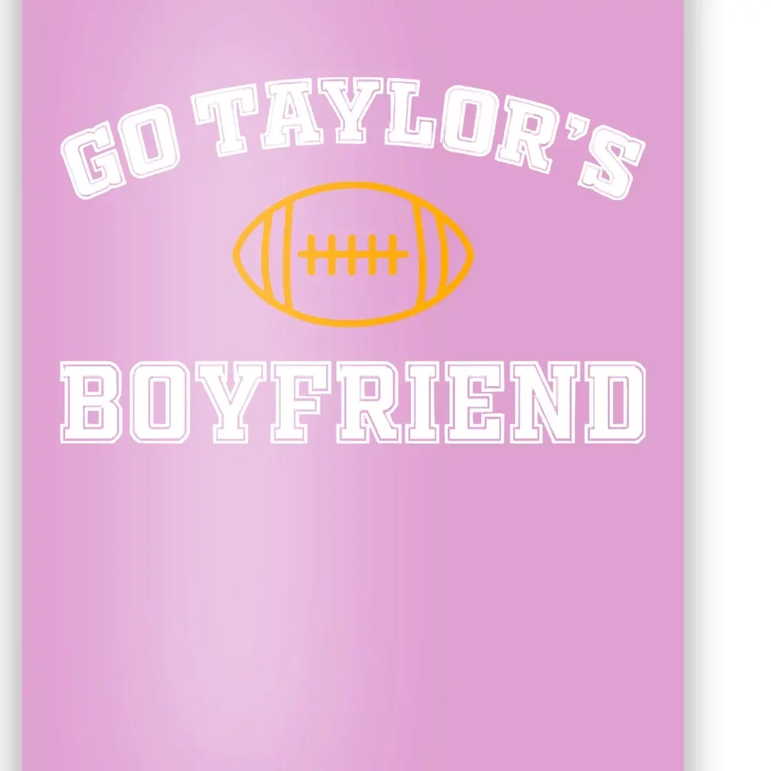 Go Taylor&39;S Boyfriend Poster