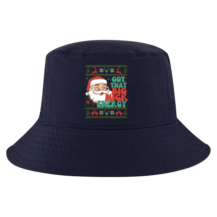 Got That Big Nick Energy Ugly Christmas Sweater Gift Cool Comfort Performance Bucket Hat