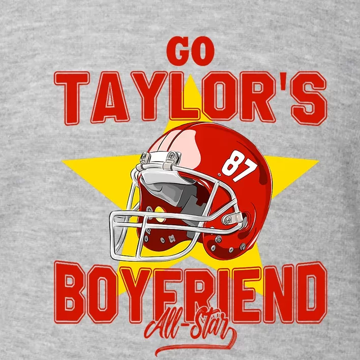 Go Taylors Boyfriend Toddler Sweatshirt