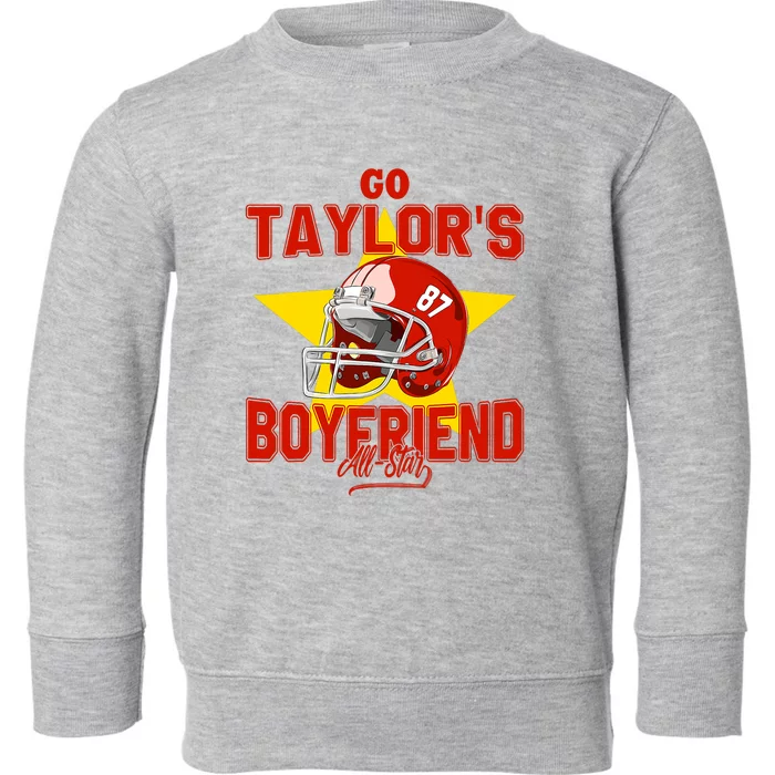 Go Taylors Boyfriend Toddler Sweatshirt