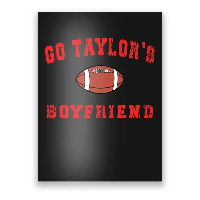 G.o T.aylor's B.oyfriend  Football Lovers Ta.ylor Name Poster