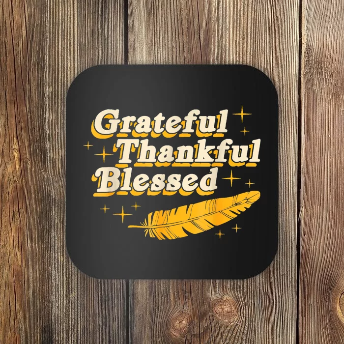 Grateful Thankful Blessed Feathers Fall Autumn Thanksgiving Coaster