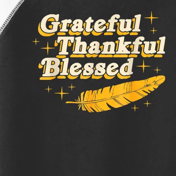 Grateful Thankful Blessed Feathers Fall Autumn Thanksgiving Toddler Fine Jersey T-Shirt