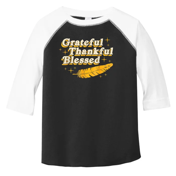 Grateful Thankful Blessed Feathers Fall Autumn Thanksgiving Toddler Fine Jersey T-Shirt