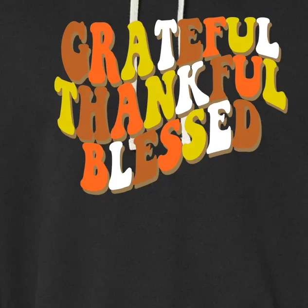 Grateful Thankful Blessed Retro Thanksgiving Garment-Dyed Fleece Hoodie