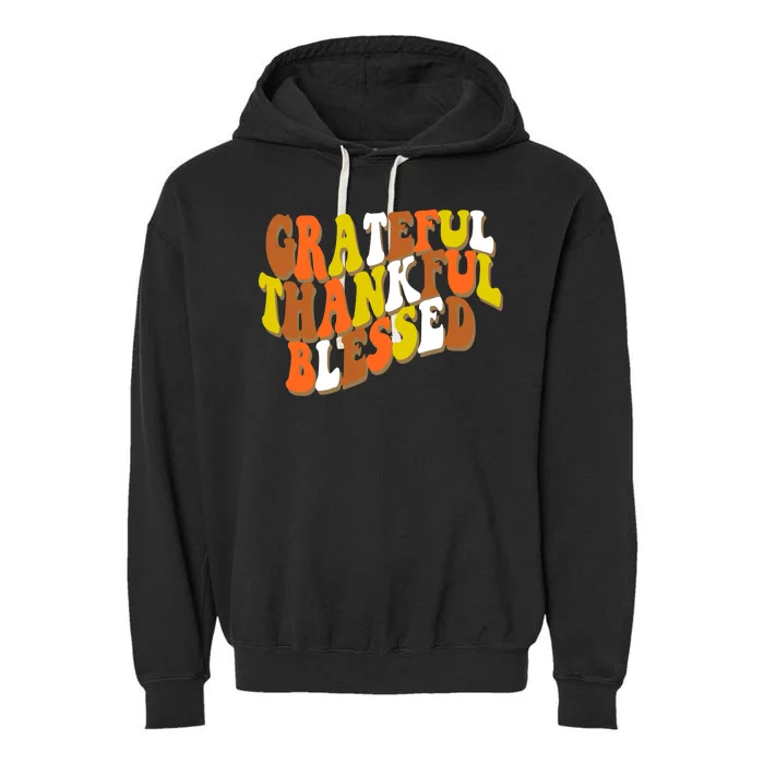 Grateful Thankful Blessed Retro Thanksgiving Garment-Dyed Fleece Hoodie