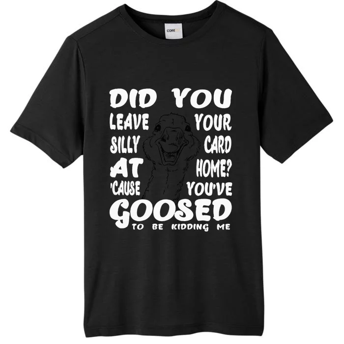 GOOSED to be Kidding Me ChromaSoft Performance T-Shirt