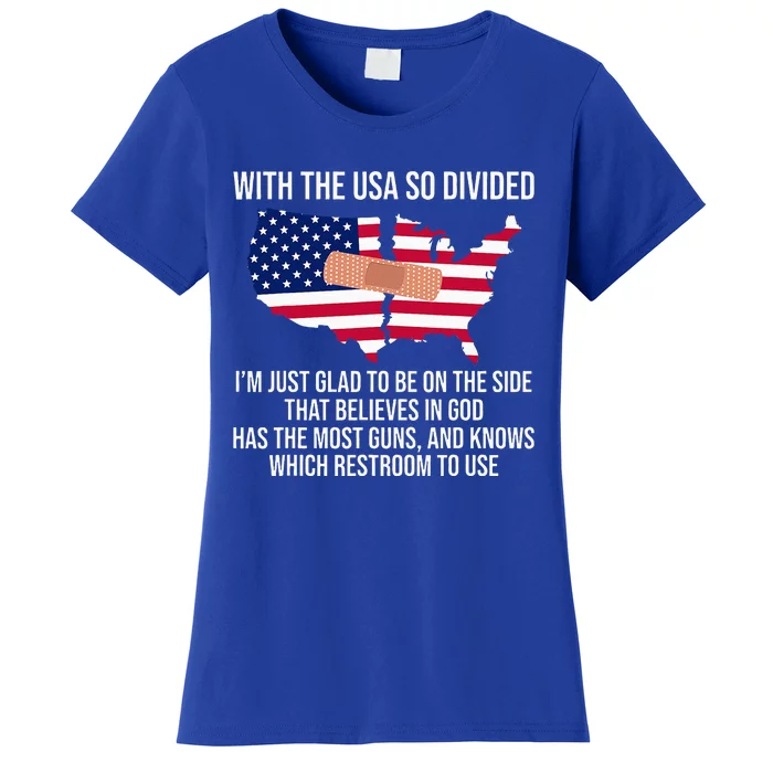 Glad To Be On The Side That Believes In God & Has Most Guns Women's T-Shirt