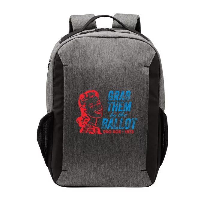 Grab Them By The Ballot Proroe 1973 Vector Backpack