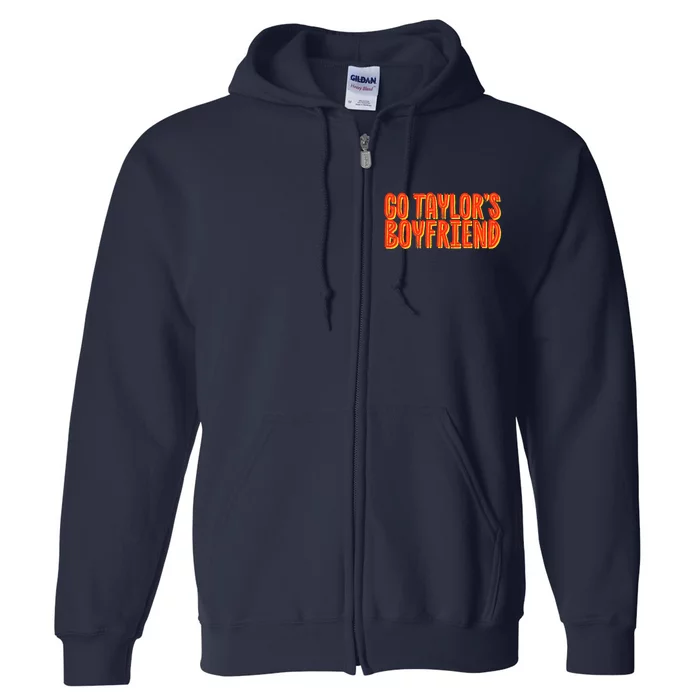 Go _taylor’S Boyfriend Football Funny Full Zip Hoodie