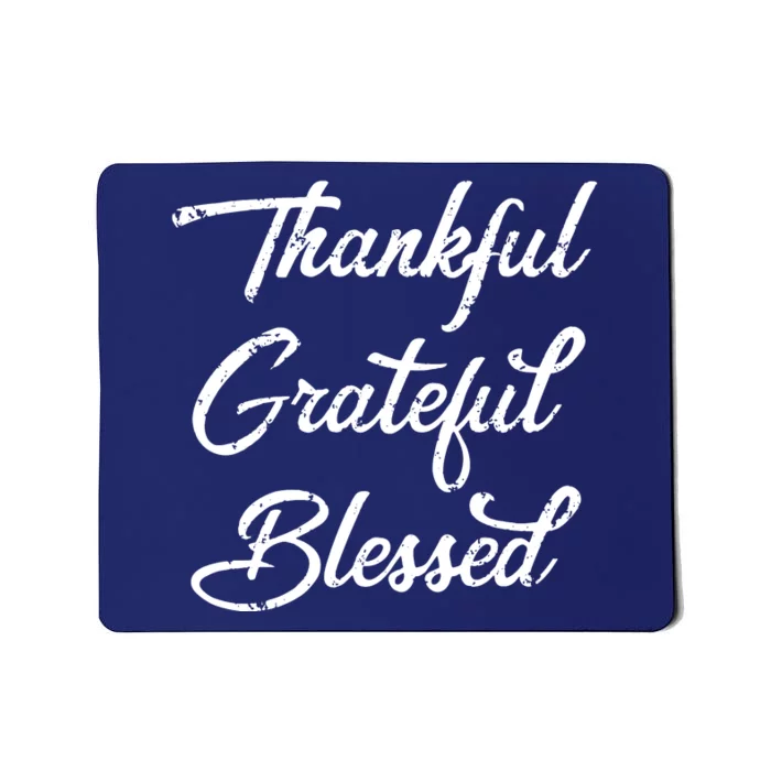 Grateful Thankful & Blessed Thanksgiving Mousepad