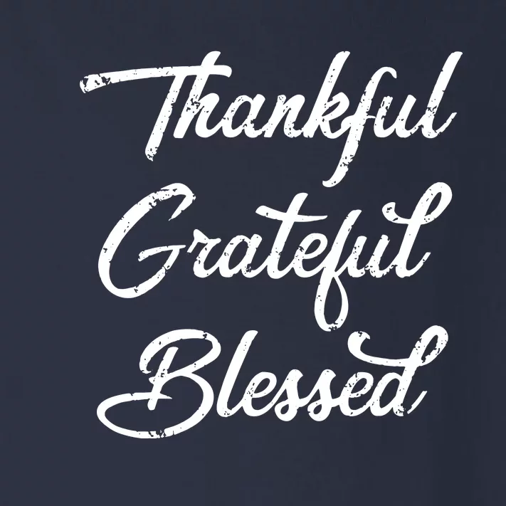 Grateful Thankful & Blessed Thanksgiving Toddler Long Sleeve Shirt