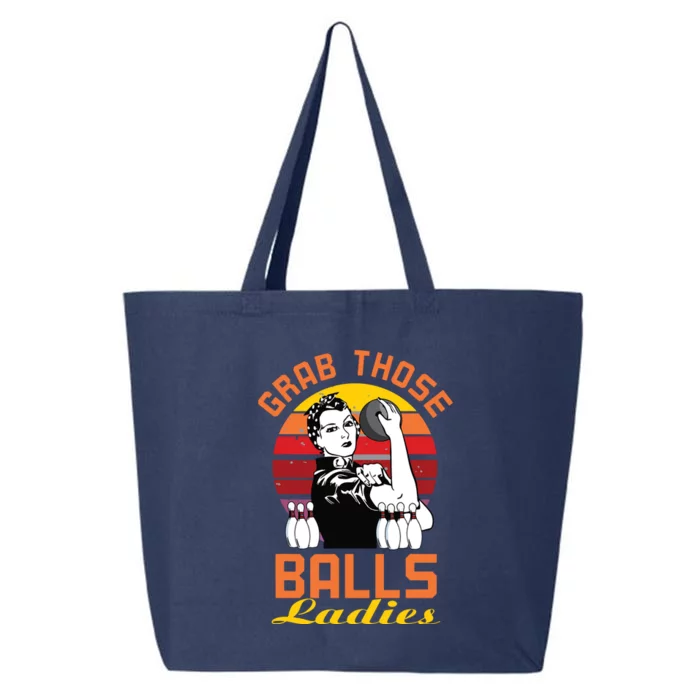 Grab Those Balls Ladies Bowling Retro For Women, Fun Bowling 25L Jumbo Tote