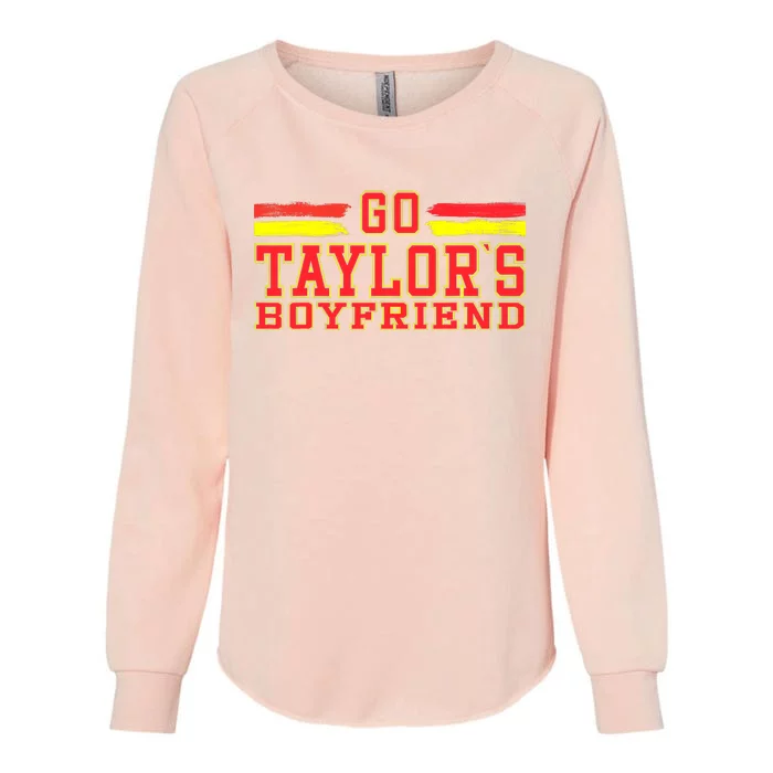 Go _taylor’S Boyfriend Best Funny Design Womens California Wash Sweatshirt