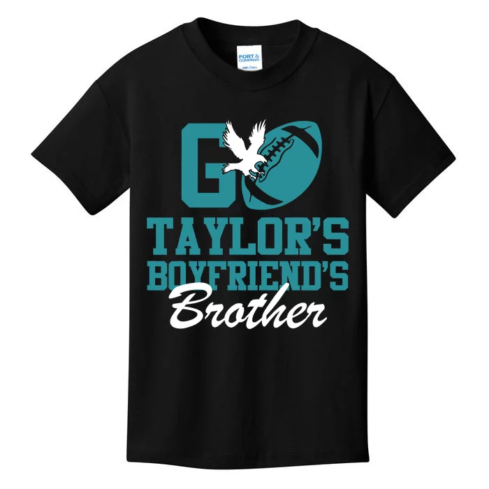 Go Taylors_ Boyfriends Brother Kids T-Shirt