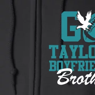 Go Taylors_ Boyfriends Brother Full Zip Hoodie