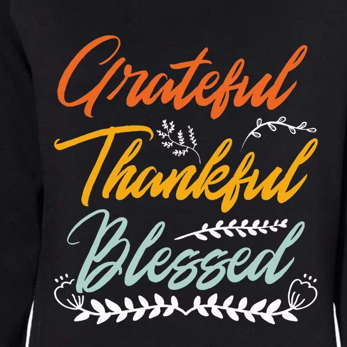 Grateful Thankful Blessed Thanksgiving Womens California Wash Sweatshirt