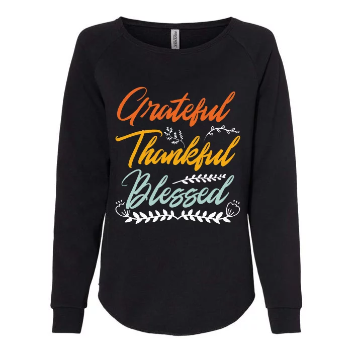 Grateful Thankful Blessed Thanksgiving Womens California Wash Sweatshirt