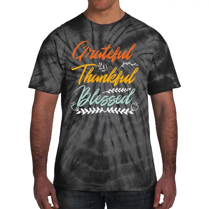 Grateful Thankful Blessed Thanksgiving Tie-Dye T-Shirt