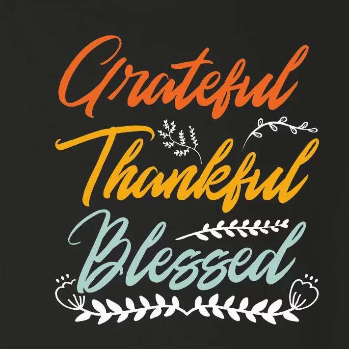 Grateful Thankful Blessed Thanksgiving Toddler Long Sleeve Shirt