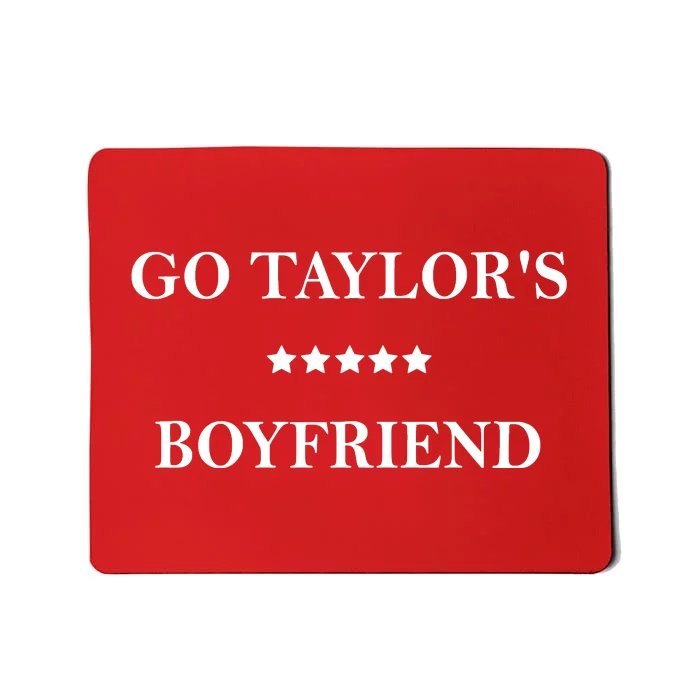 Go Taylors Boyfriend Football Fan Funny Mousepad