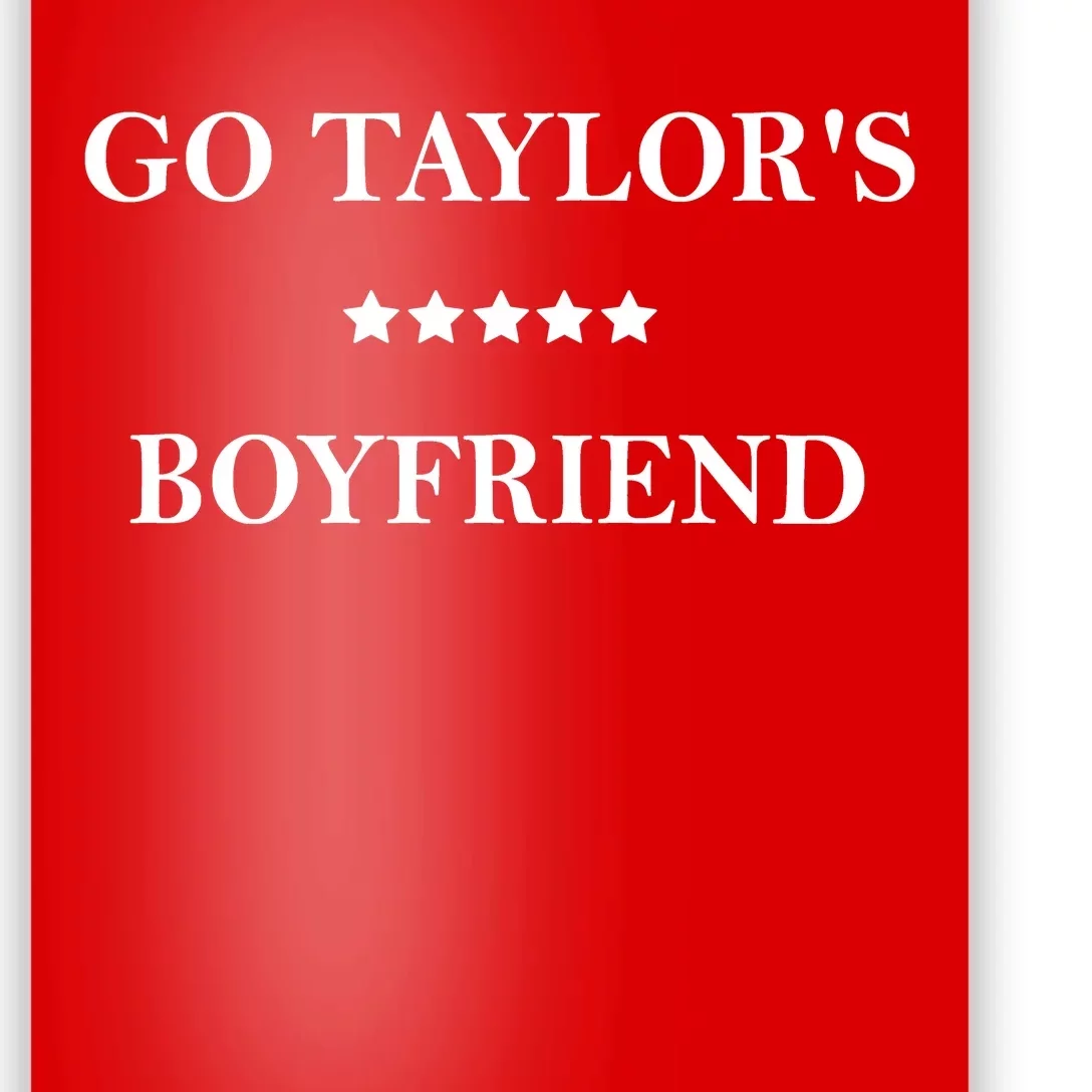 Go Taylors Boyfriend Football Fan Funny Poster