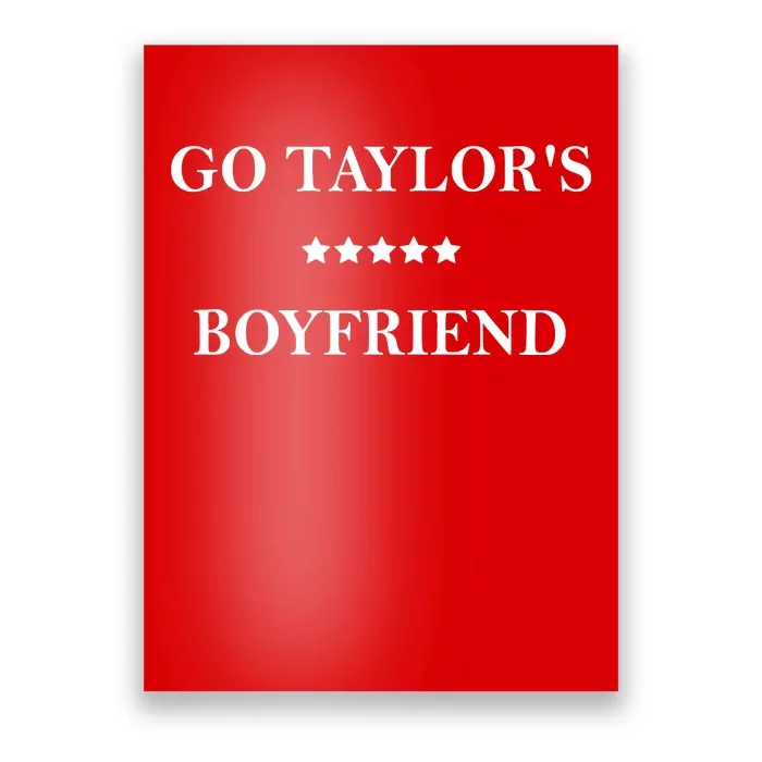 Go Taylors Boyfriend Football Fan Funny Poster