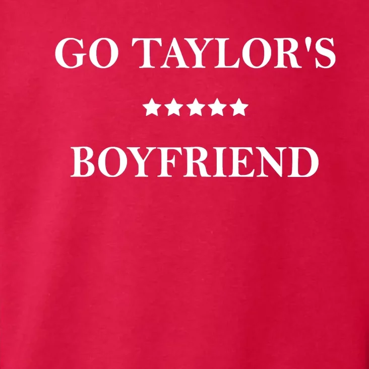 Go Taylors Boyfriend Football Fan Funny Toddler Hoodie