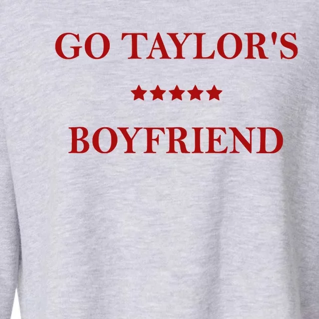 Go Taylors Boyfriend Football Fan Funny Cropped Pullover Crew