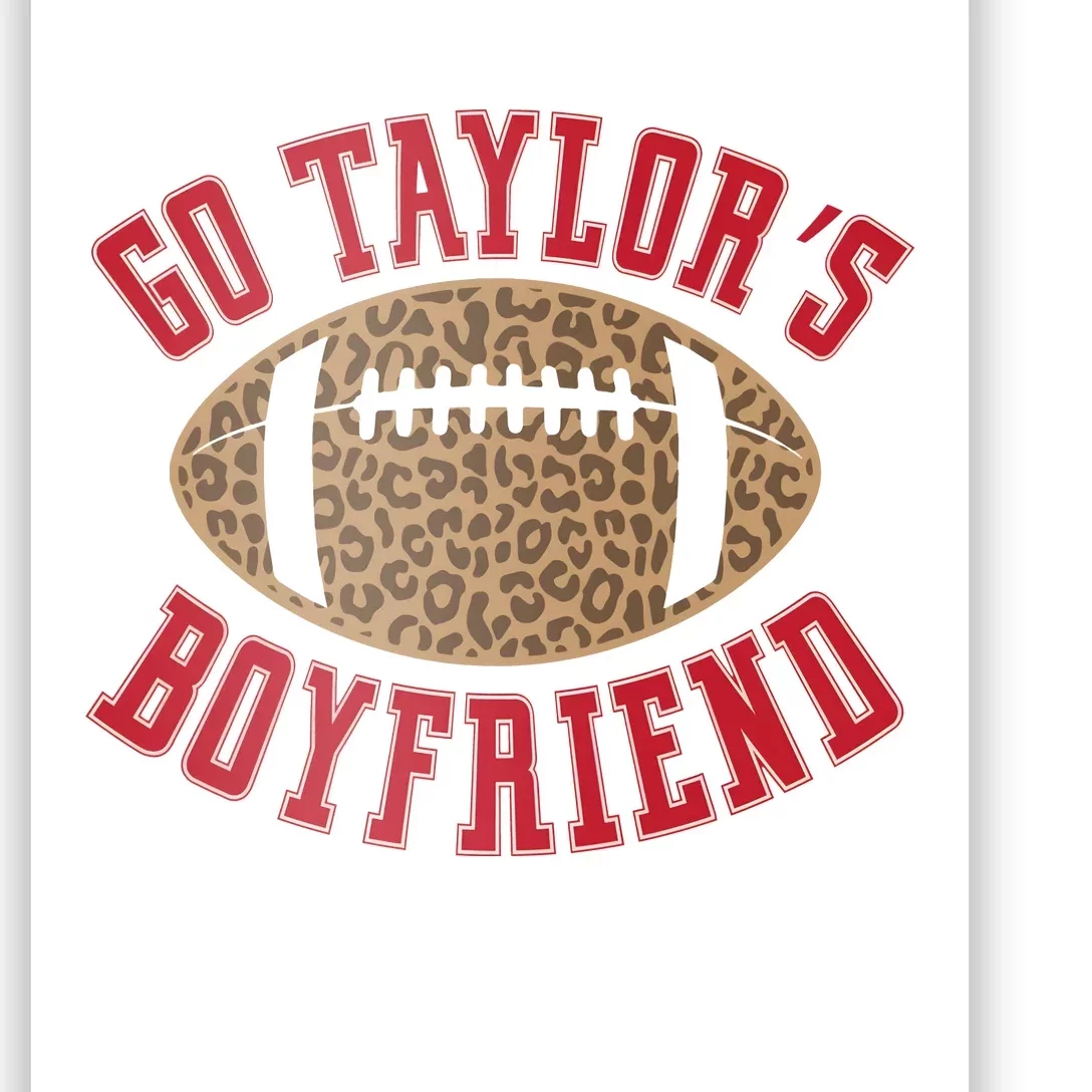 Go TS Boyfriend Funny Football Team Poster