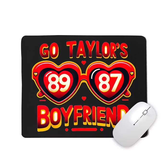 Go TaylorS Boyfriend 89 87 Mousepad