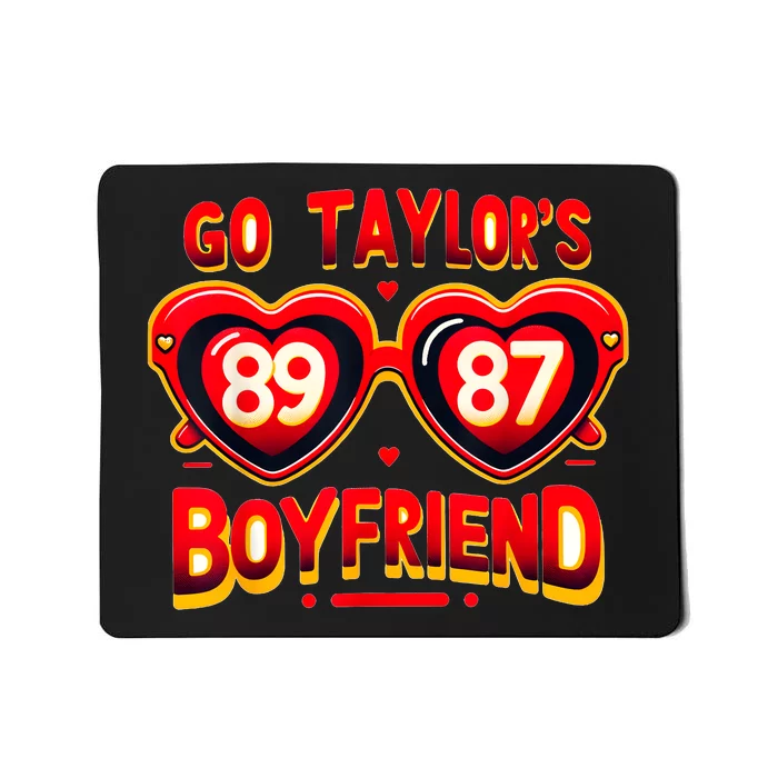 Go TaylorS Boyfriend 89 87 Mousepad