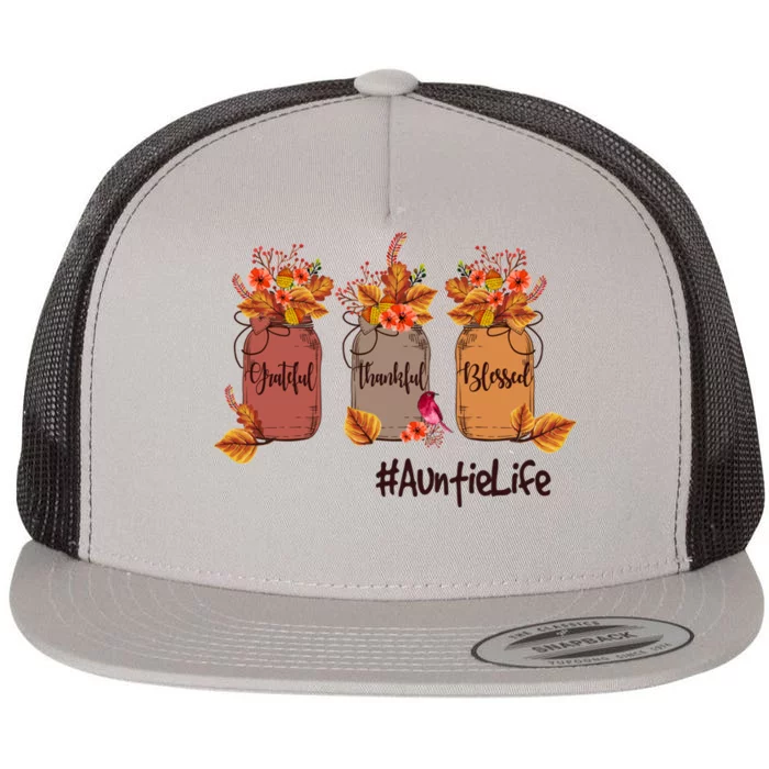 Grateful Thankful Blessed Auntie Life Thanksgiving Floral Gift Flat Bill Trucker Hat