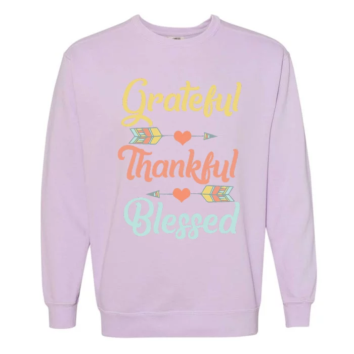 Grateful Thankful Blessed Cool Thanksgiving Day Gift Garment-Dyed Sweatshirt