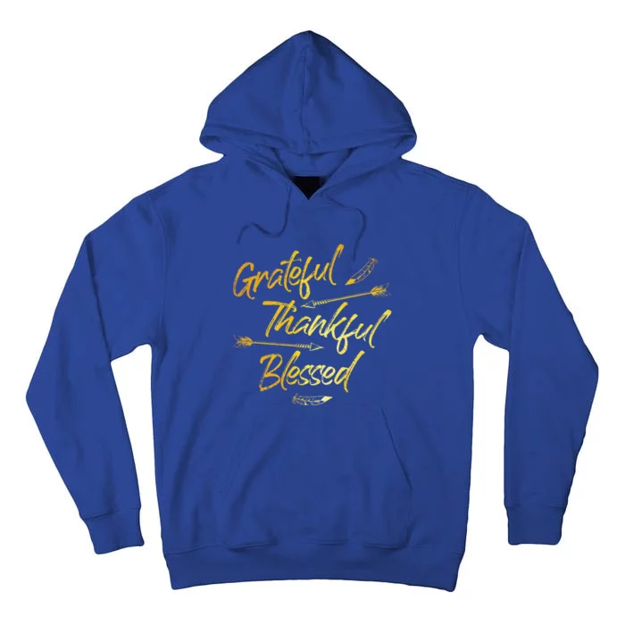 Grateful Thankful Blessed Gold Thanksgiving Day Gift Tall Hoodie