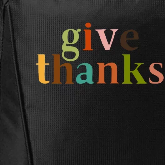 Give Thanks Be Thankful Thankgiving City Backpack