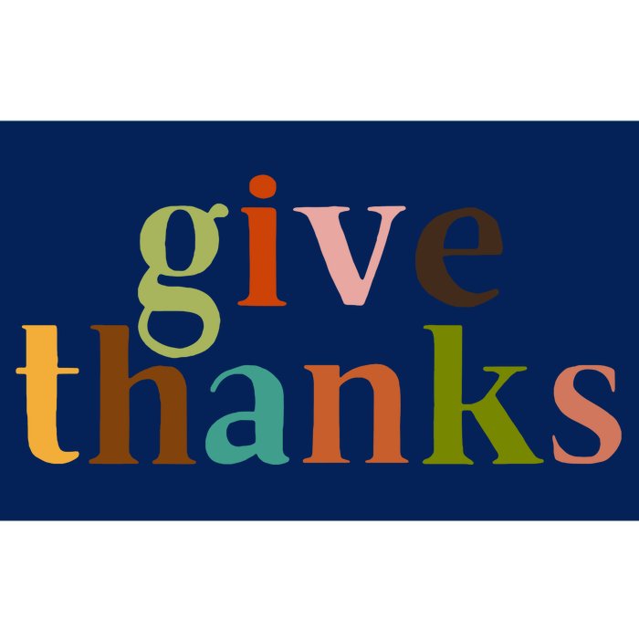 Give Thanks Be Thankful Thankgiving Bumper Sticker