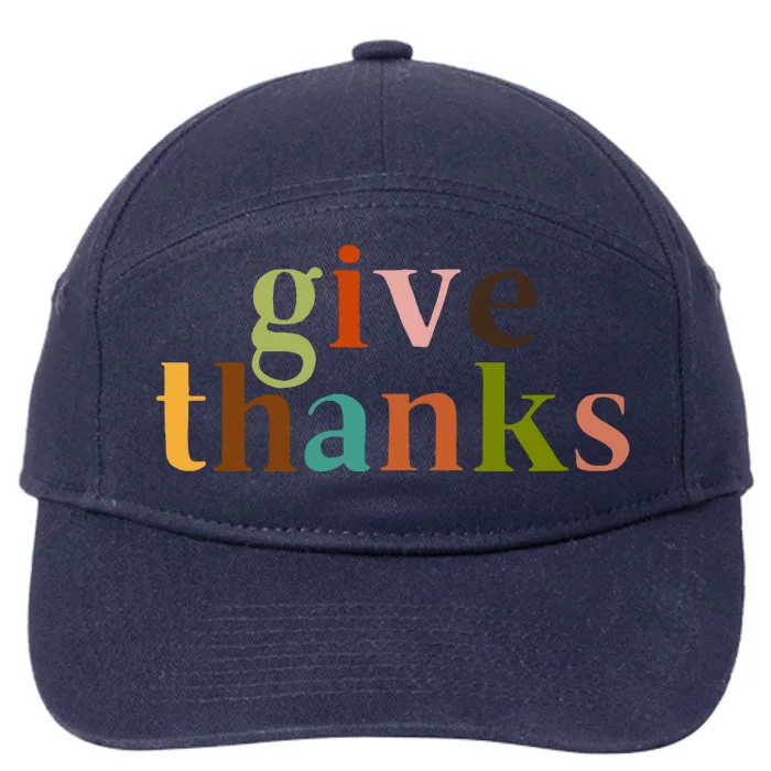 Give Thanks Be Thankful Thankgiving 7-Panel Snapback Hat