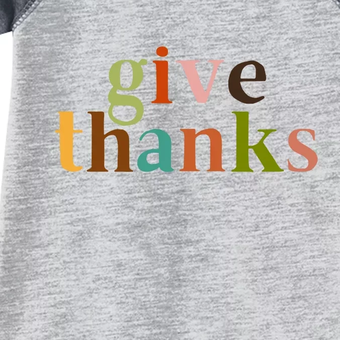 Give Thanks Be Thankful Thankgiving Infant Baby Jersey Bodysuit