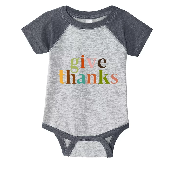 Give Thanks Be Thankful Thankgiving Infant Baby Jersey Bodysuit