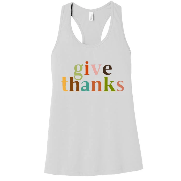 Give Thanks Be Thankful Thankgiving Women's Racerback Tank