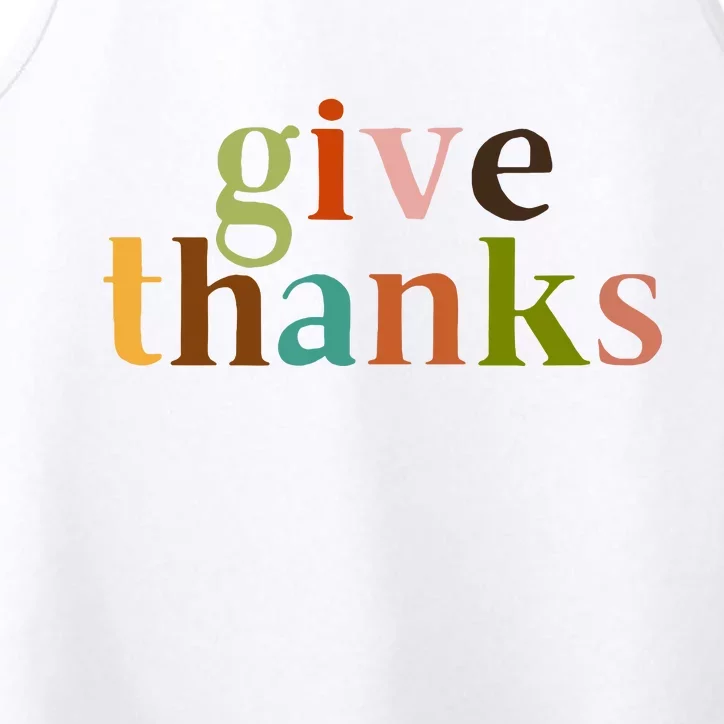 Give Thanks Be Thankful Thankgiving Performance Tank