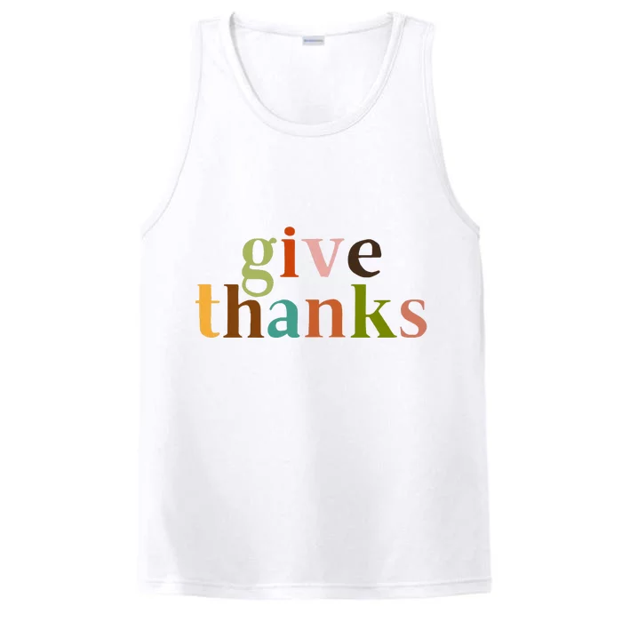 Give Thanks Be Thankful Thankgiving Performance Tank