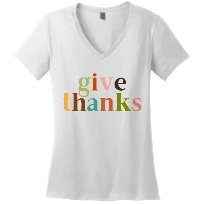 Give Thanks Be Thankful Thankgiving Women's V-Neck T-Shirt