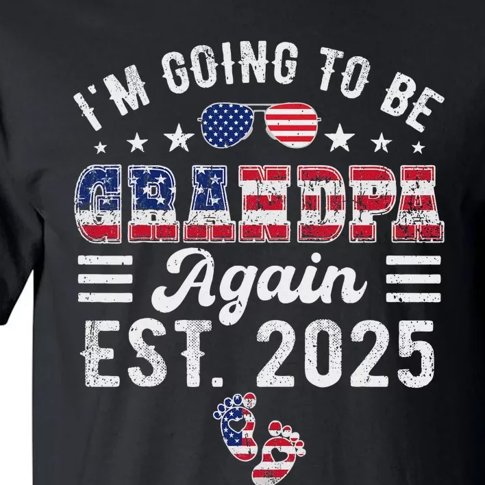 Going To Be Grandpa Again 2025 Exciting News Tall T-Shirt