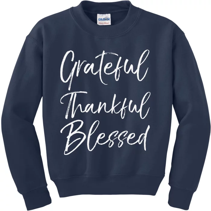 Grateful Thankful Blessed Vintage Bold Cool Christian Kids Sweatshirt