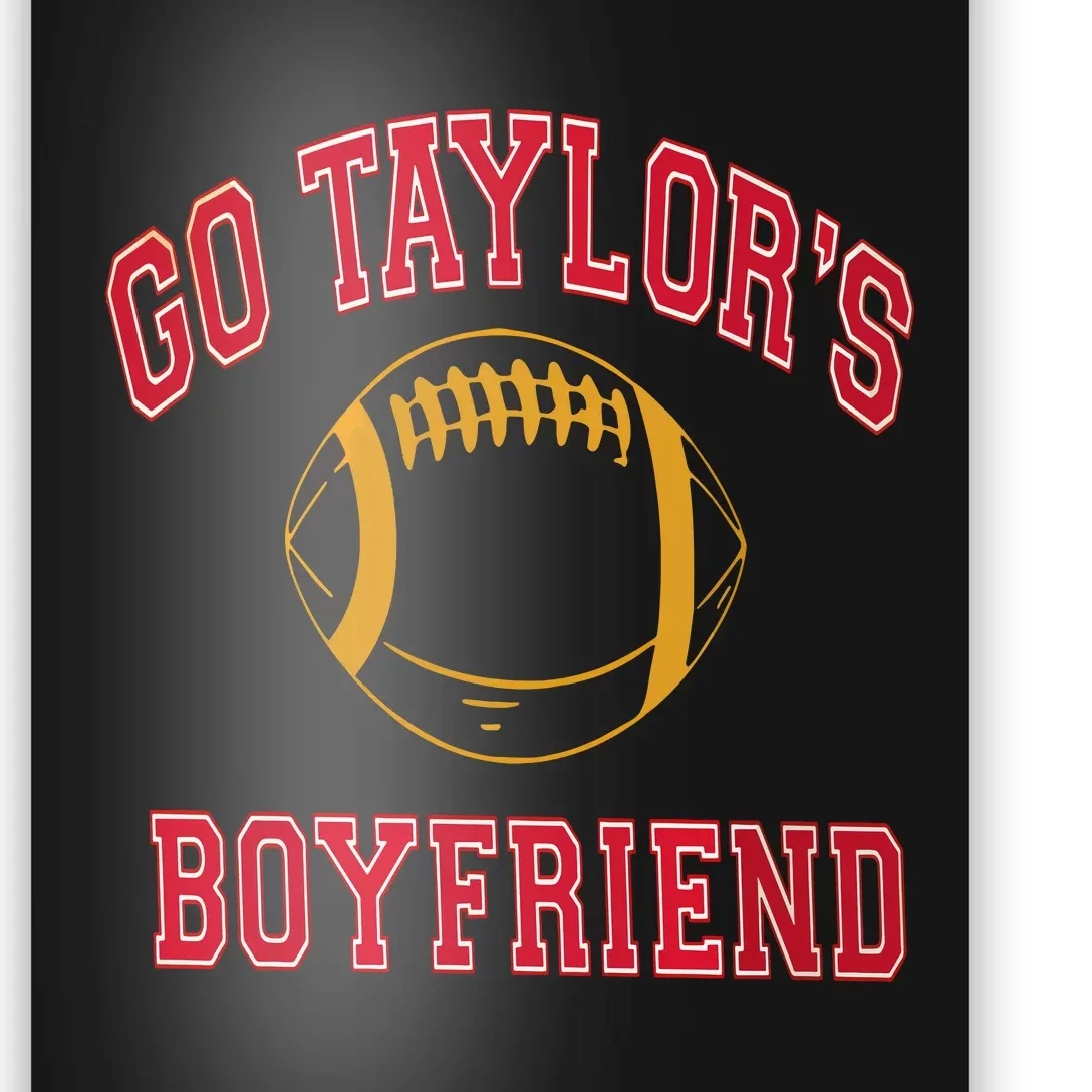 Go T.aylor's Boyfriend T.ravis K.elce Poster