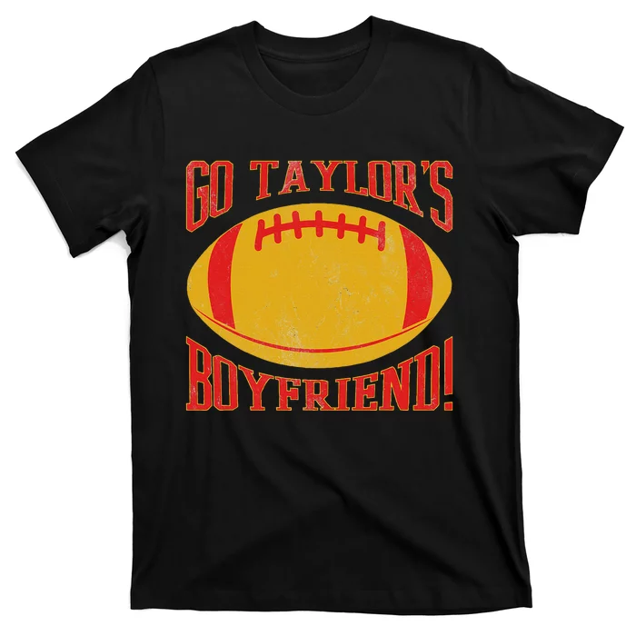 Go T.aylors B.oyfriend T-Shirt